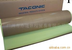 供應TACONIC進口鐵氟龍高溫佈、高溫膠佈批發・進口・工廠・代買・代購