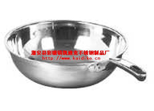 凱迪克不銹鋼製品廠直銷炒鍋/湯鍋/蒸鍋-18923513518-許先生工廠,批發,進口,代購